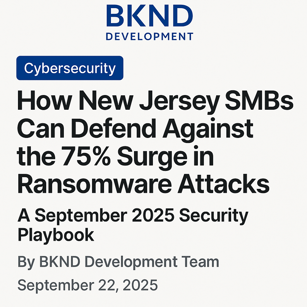 How New Jersey SMBs Can Defend Against the 75% Surge in Ransomware Attacks